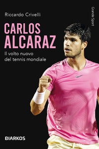Carlos alcaraz - il volto nuovo del tennis mondiale 