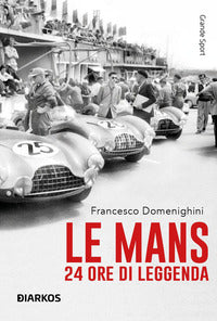 Le mans 24 ore di leggenda 