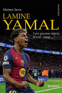 Lamine yamal - il piu' giovane talento di tutti i tempi 