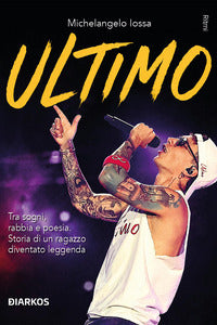 Ultimo - tra sogni rabbia e poesia 