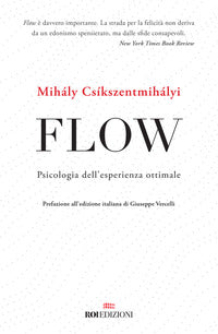Flow - psicologia dell'esperienza ottimale 