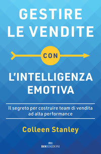 Gestire le vendite con l'intelligenza emotiva 