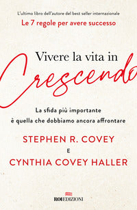 Vivere la vita in crescendo - la sfida piu' importante e' quella che dobbiamo ancora affron 