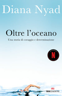 Oltre l'oceano - una storia di coraggio e determinazione 