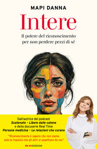 Intere - il potere del riconoscimento per non perdere pezzi di se' 