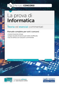 Prova di informatica - teoria ed esercizi commentati 