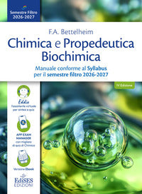 Chimica e propedeutica biochimica - manuale conforme al syllabus per il semestre filtro 2026-2027 