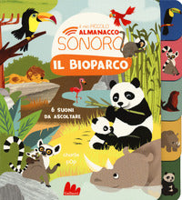 Bioparco - il mio piccolo libro sonoro 