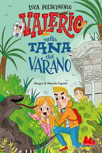 Valerio nella tana del varano 