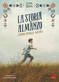 Storia di almanzo - la casa nella prateria 