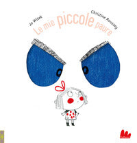Mie piccole paure 