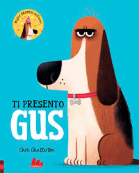 Ti presento gus 