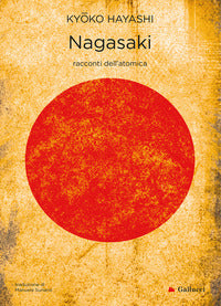 Nagasaki - racconti dell'atomica 