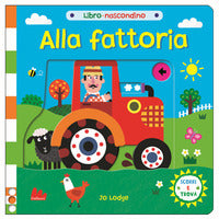 Alla fattoria - libro nascondino 