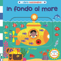 In fondo al mare - libro nascondino 