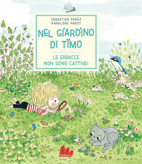 Nel giardino di timo le erbacce non sono cattive 