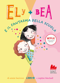 Fantasma della scuola - ely + bea 