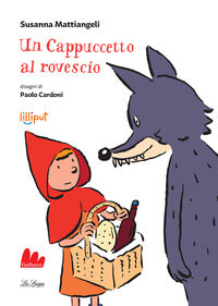 Cappuccetto al rovescio 