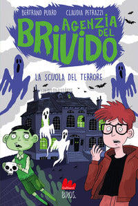 Agenzia del brivido la scuola del terrore 