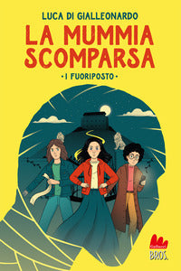 Mummia scomparsa - i fuoriposto 