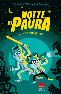 Notte di paura lo scienziato pazzo 