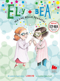 Ely + bea 7 ma che bella pensata ! 