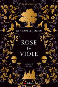 Rose e viole - rosenholm 