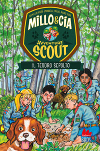 Tesoro sepolto - avventure scout millo & cia 