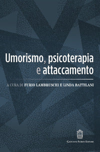 Umorismo psicoterapia e attaccamento 