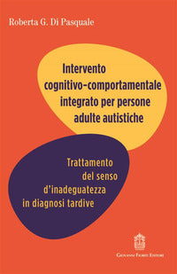 Intervento cognitivo comportamentale integrato per persone adulte autistiche 