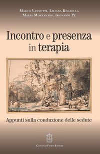 Incontro e presenza in terapia - appunti sulla conduzione delle sedute 