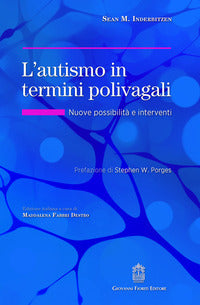 Autismo in termini polivagali - nuove possibilita' e interventi 