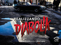 Realizzando diabolik 