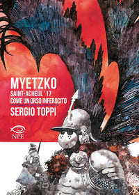 Myetzko - saint acheul '17 - come un orso inferocito 