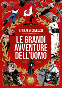 Grandi avventure dell'uomo 
