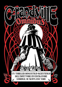 Grandville omnibus 3 
