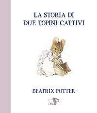 Storia di due topini cattivi 