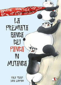 Premiata banda dei panda in mutanda 