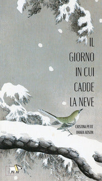 Giorno in cui cadde la neve 