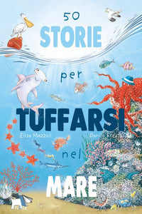 50 storie per tuffarsi nel mare 