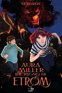 Aura miller e il regno di etrom 