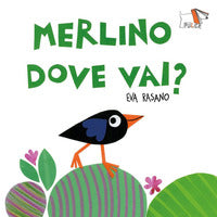 Merlino dove vai ? 