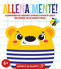 Allena mente ! 