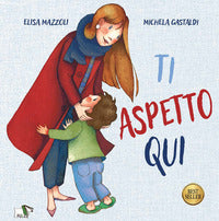 Ti aspetto qui 