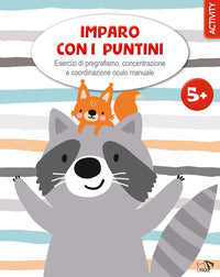 Imparo con i puntini - esercizi di pregrafismo concentrazione e coordinazione oculo manuale 