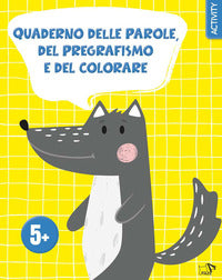 Quaderno delle parole del pregrafismo e del colorare 