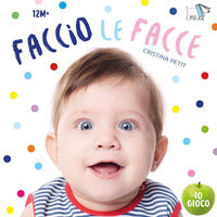 Faccio le facce 
