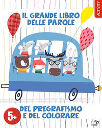 Grande libro delle parole del pregrafismo e del colorare 