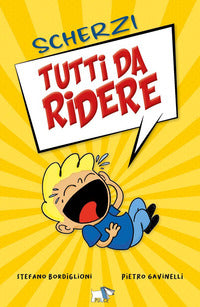 Scherzi tutti da ridere 