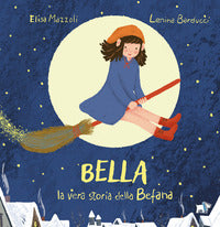 Bella, la vera storia della befana 
